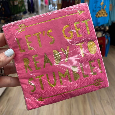 Let's Get Ready To Stumble Napkins