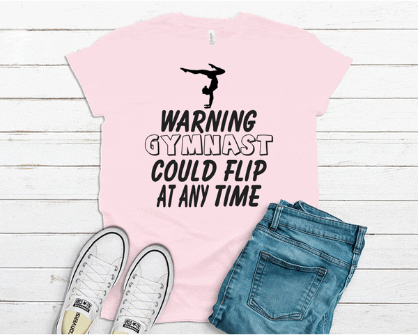Gymnast Could Flip at any time tee