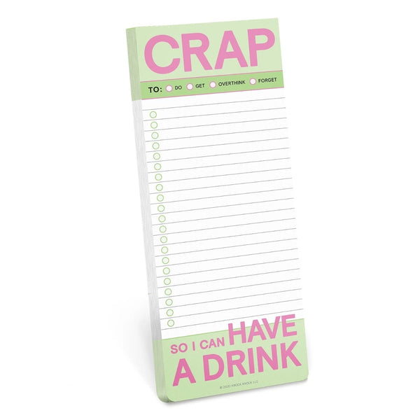 Crap So I Can Have a Drink Note Pad