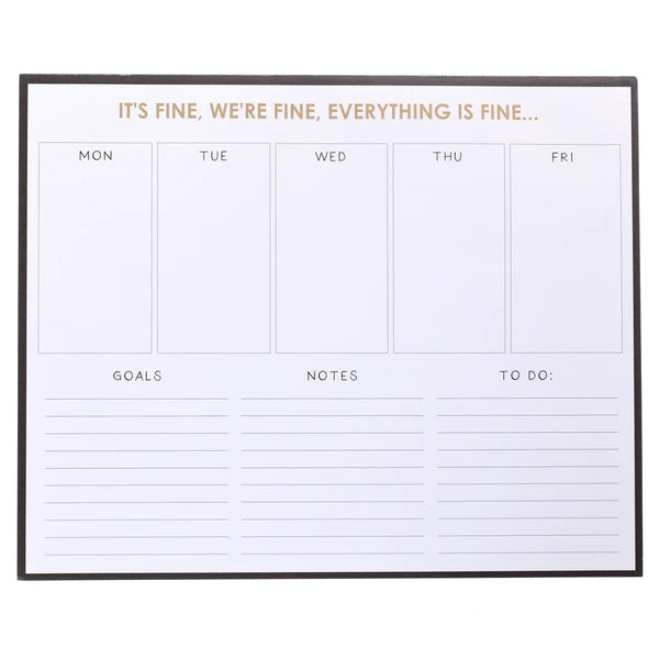 It's Fine Weekly Planner Pad