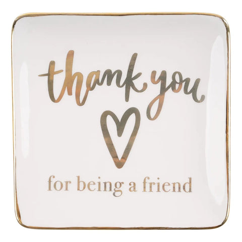 Thank You For Being A Friend Trinket Tray