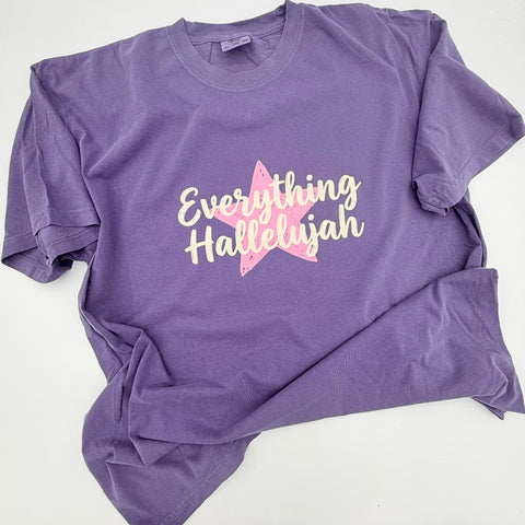 Everything Hallelujah Tee