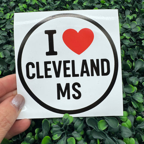 I Love Cleveland, MS Decal