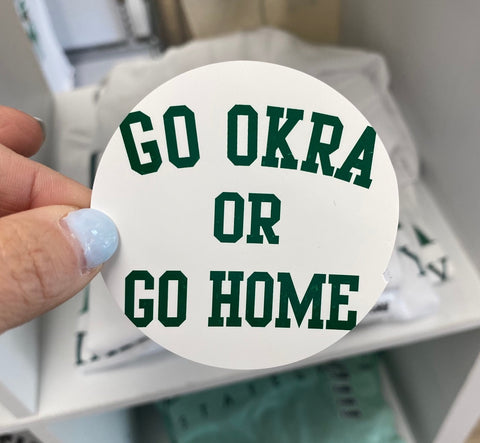 Go Okra Or Go Home Decal