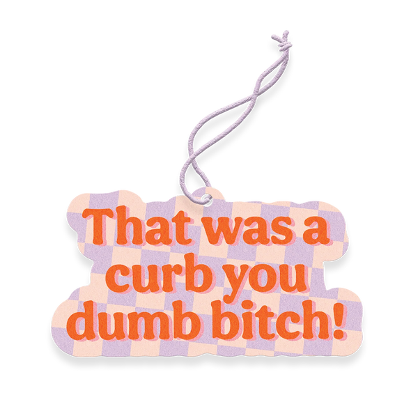 That Was A Curb Air Freshener