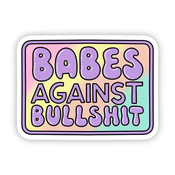 Babes Against Bullshit Decal