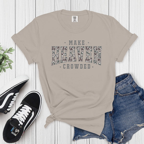 Make Heaven Crowded Tee - Heidisonline