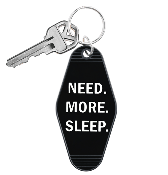need more sleep keychain