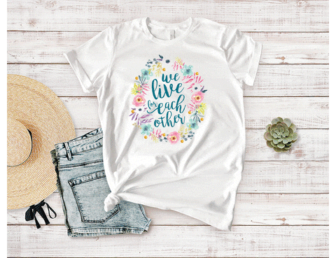 Live for Each Other Tee