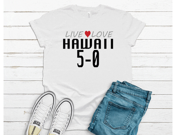 Live Love Hawaii 5-0 Tee